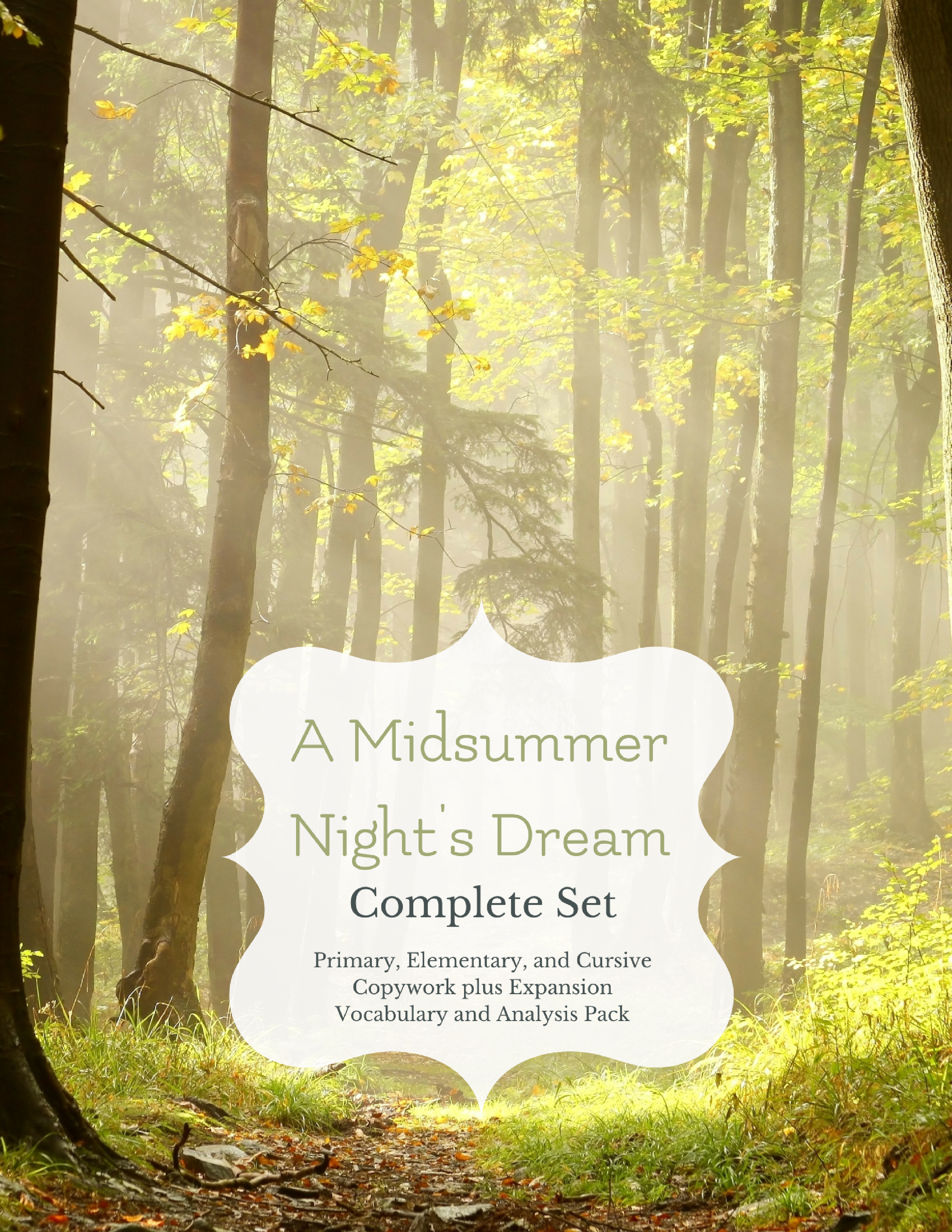 Explore the world of A Midsummer Night's Dream with copywork in primary, elementary, and cursive versions as well as character analysis and vocabulary expansion