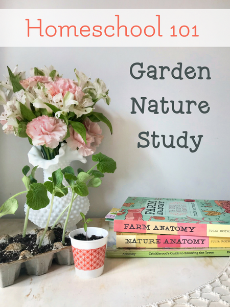 homeschool gardening nature study unit